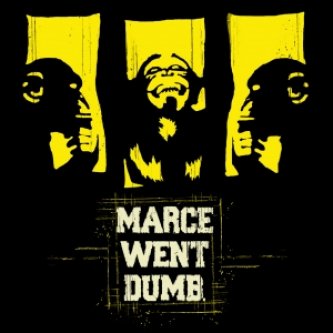 Copertina dell'album Marce went dumb, di MARCE WENT DUMB