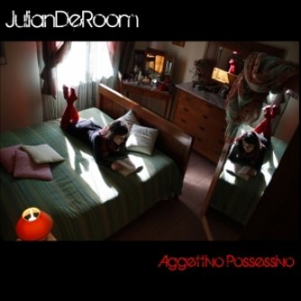 Copertina dell'album Aggettivo Possessivo, di JulianDeRoom