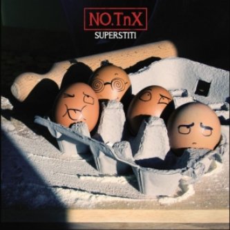 Copertina dell'album Superstiti, di NO TNX