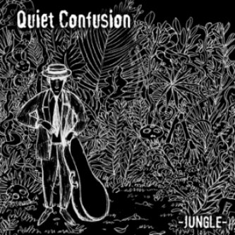 Copertina dell'album -JUNGLE-, di Quiet Confusion
