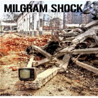 Copertina dell'album Milgram Shock, di Milgram Shock