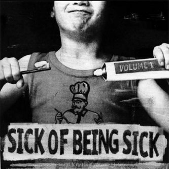 Copertina dell'album Sick of Being Sick, di The Wild Week End