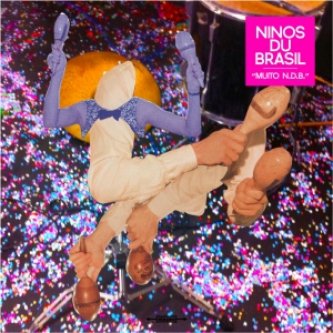 Copertina dell'album MUITO N.D.B., di NINOS DU BRASIL
