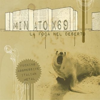 Copertina dell'album La Foca Nel Deserto, di MINATOX69