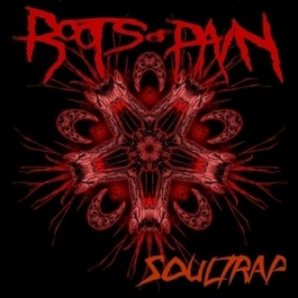Copertina dell'album Soul Trap - SINGLE, di Roots Of Pain