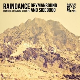 DrymanSound & Side9000 - Raindance (Ckrono Remix) [Meanbucket]