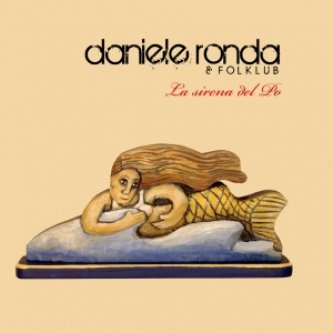 Copertina dell'album La sirena del Po, di Daniele Ronda