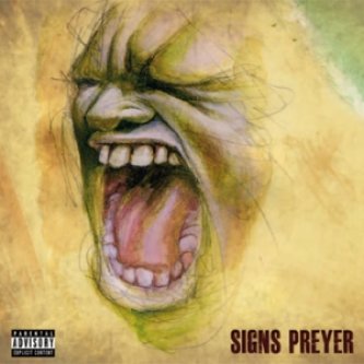 Copertina dell'album Signs Preyer, di Signs Preyer