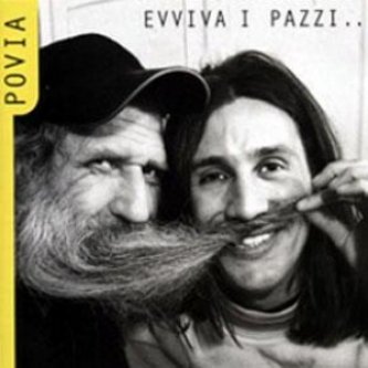 Copertina dell'album Evviva i pazzi... che hanno capito cos'è l'amore, di Povia