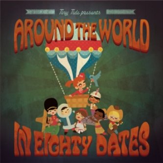 Copertina dell'album Around The World In 80 Dates, di Tiny Tide