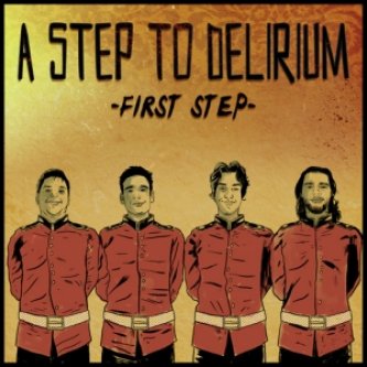 Copertina dell'album First Step (EP 2012), di A Step To Delirium