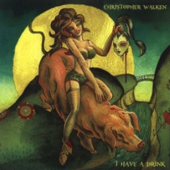 Copertina dell'album I HAVE A DRINK, di CHRISTOPHER WALKEN