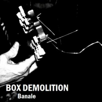Copertina dell'album Banale, di Box Demolition 