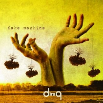 Copertina dell'album FAKE MACHINE, di DIRAQ