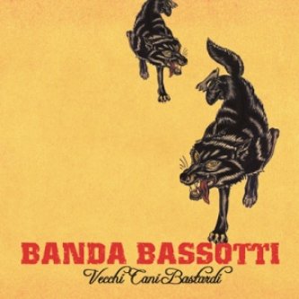 Copertina dell'album Vecchi cani bastardi, di Banda Bassotti