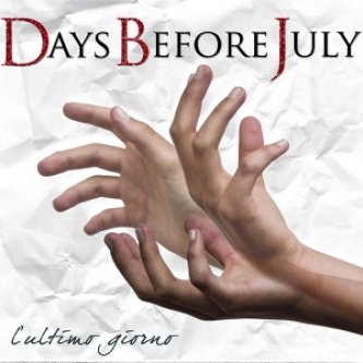 Copertina dell'album L'Ultimo Giorno, di Days Before July