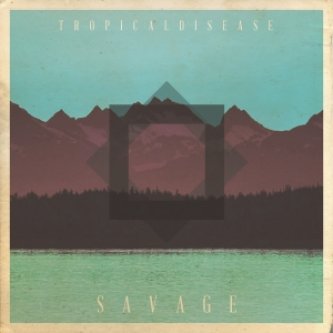 Copertina dell'album Savage [ep], di Tropical Disease