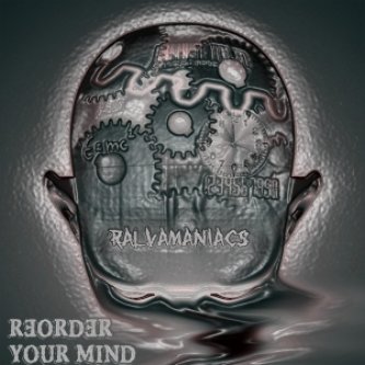 Copertina dell'album Reorder Your Mind, di Ralvamaniacs