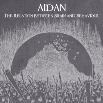 Copertina dell'album The relation between brain and behaviour, di Aidan