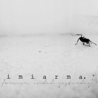 Copertina dell'album Imiarma - EP, di Forever Ended Yesterday