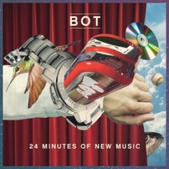 Copertina dell'album 24 minutes of new music, di Bot