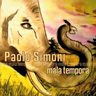 Copertina dell'album Mala tempora, di Paolo Simoni