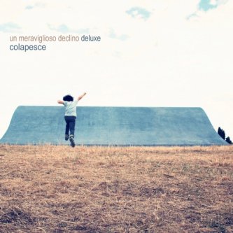Copertina dell'album Un meraviglioso declino (Deluxe), di Colapesce
