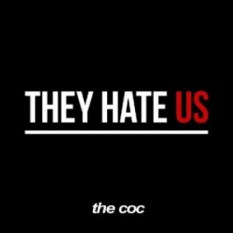 Copertina dell'album They hate us, di The Coc
