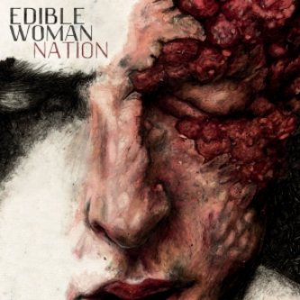 Copertina dell'album Nation, di Edible Woman