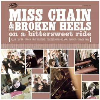 Copertina dell'album On a bittersweet ride, di Miss Chain & the Broken Heels