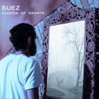 Copertina dell'album Illusion of growth, di Suez