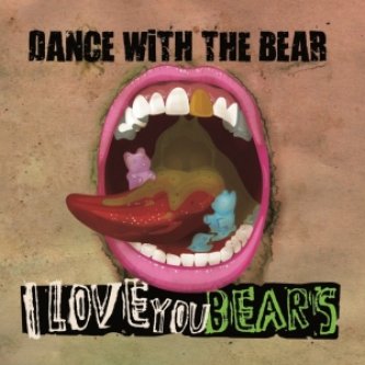 Copertina dell'album I Love You Bears, di dancewiththebear