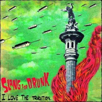 Copertina dell'album I Love The Tradition, di Slang for drunk
