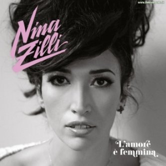 Copertina dell'album L'amore è femmina, di Nina Zilli