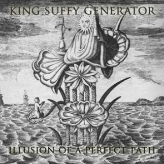 Copertina dell'album Illusion of a perfect path, di King Suffy Generator