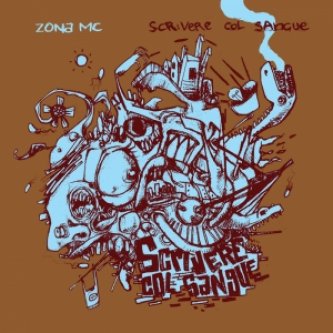 Copertina dell'album Scrivere col sangue, di Zona MC