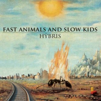 Copertina dell'album Hybris, di Fast Animals And Slow Kids