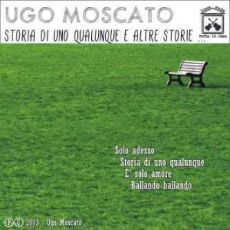 Copertina dell'album Storia di uno qualunque e altre storie..., di Ugo Moscato