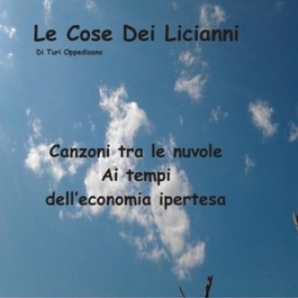 Copertina dell'album Canzoni tra le nuvole ai tempi dell'economia ipertesa, di Le Cose dei Licianni