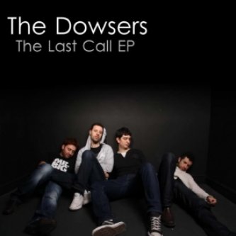 Copertina dell'album The Last Call EP, di The Dowsers