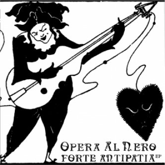 Copertina dell'album Forte antipatia EP, di Opera al nero