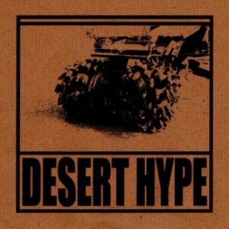 Copertina dell'album Desert Hype (2011), di Desert Hype