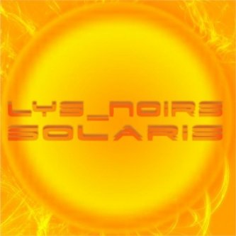 Copertina dell'album Solaris, di Lys Noirs