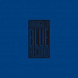 Copertina dell'album Blue Record, di Barbagallo