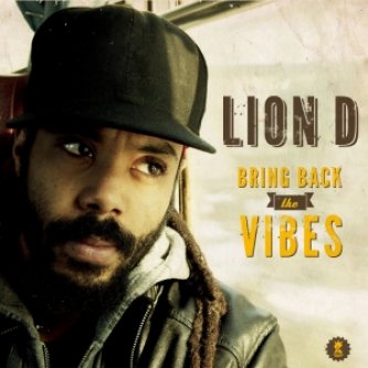 Copertina dell'album BRING BACK THE VIBES, di Lion D