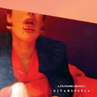 Copertina dell'album I fantasmi baciali, di Divanofobia