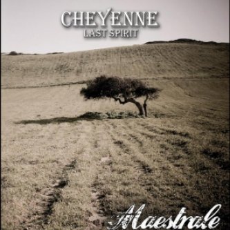 Copertina dell'album Maestrale, di CHEYENNE Last Spirit