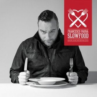 Copertina dell'album Slowfood, di Paura