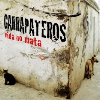 Copertina dell'album Vida No Mata, di GARRAPATEROS