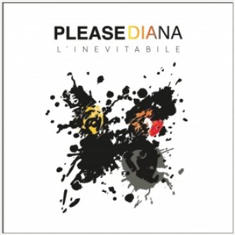 Copertina dell'album L'Inevitabile, di Please Diana